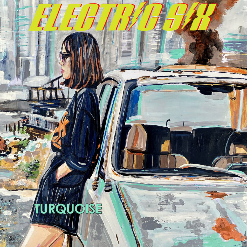 Turquoise - Electric Six