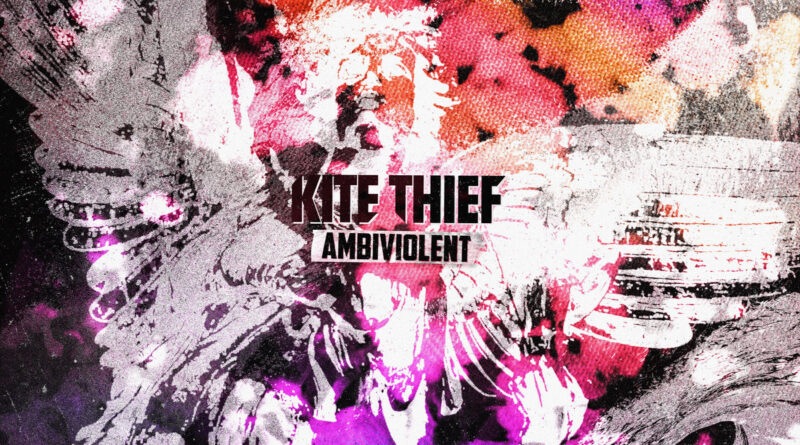 Ambiviolent - Kite Thief