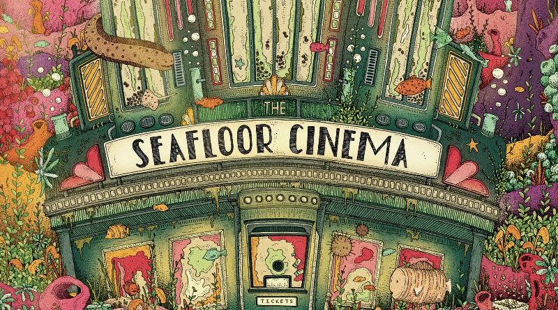 The Seafloor Cinema - The Seafloor Cinema