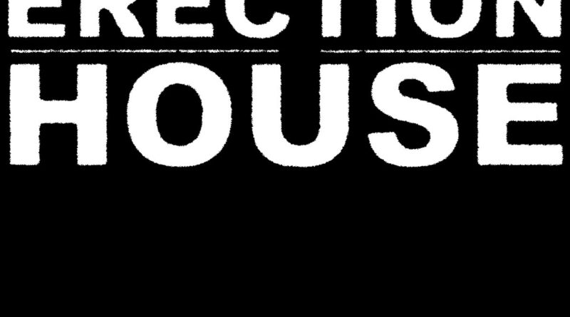 Erection House - Feels Of Correction - Artwork