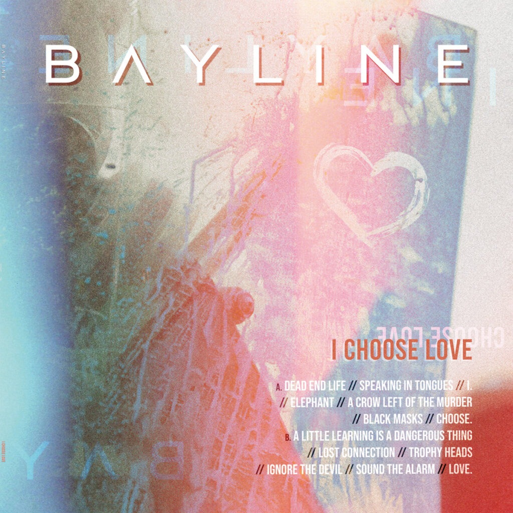 I Choose Love - Bayline