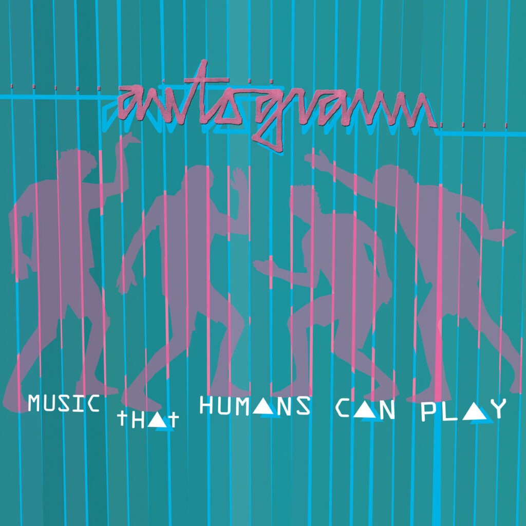 Music That Humans Can Play - Autogramm