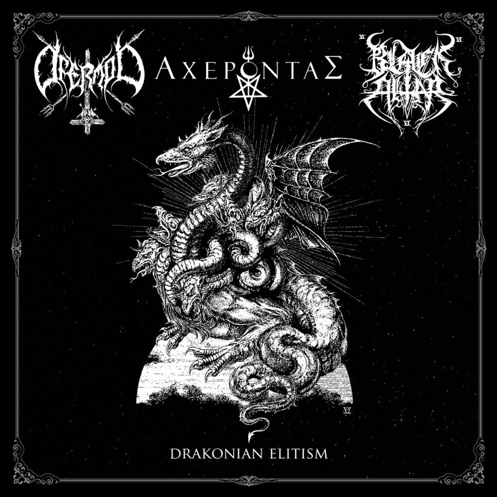 Drakonian Elitism - Ofermod Black Altar Acherontas