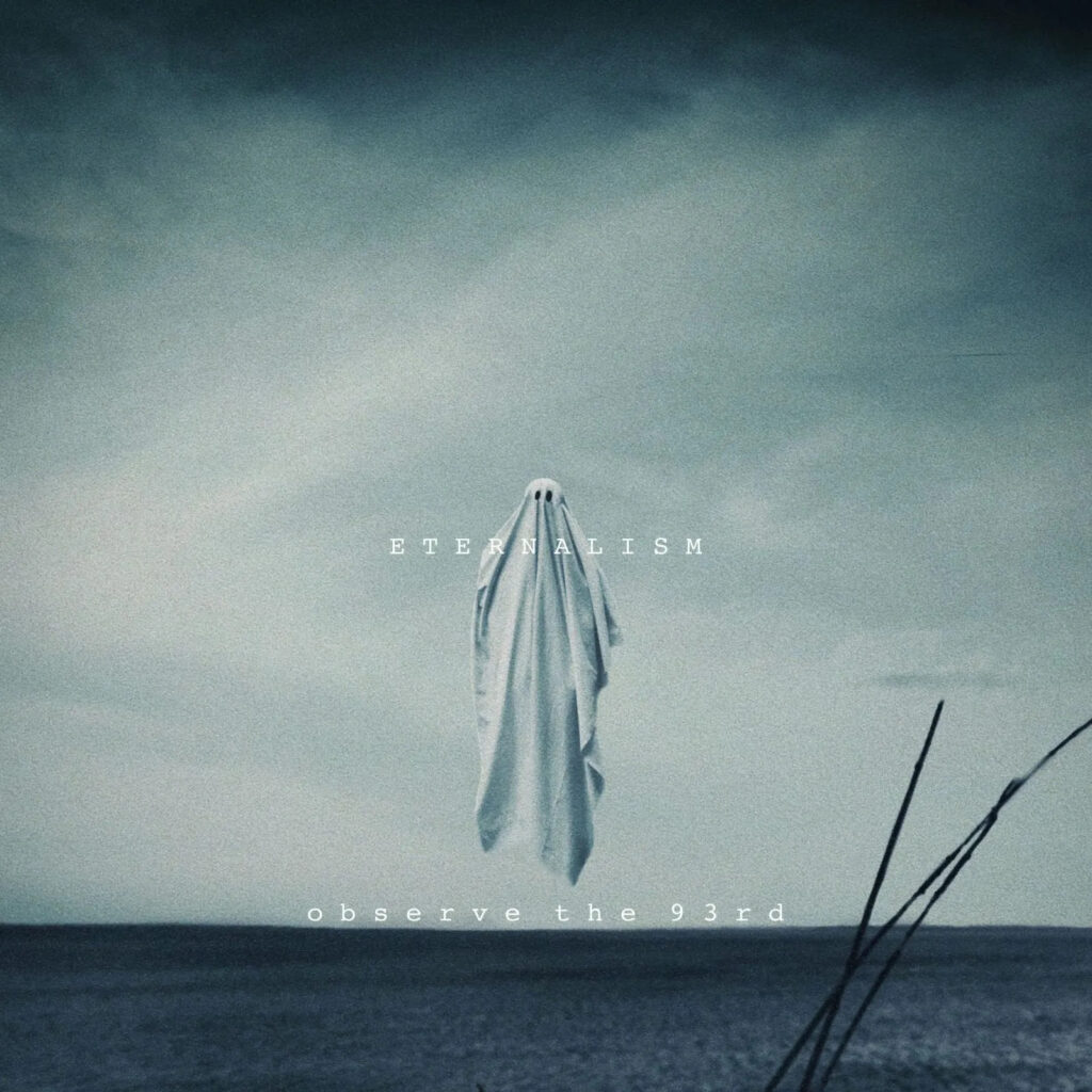 Eternalism - Observe The 93rd