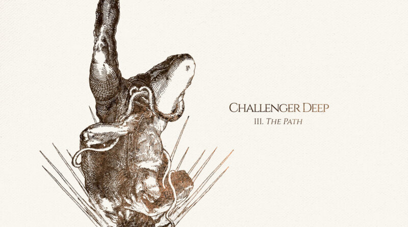 III. The Path - Challenger Deep