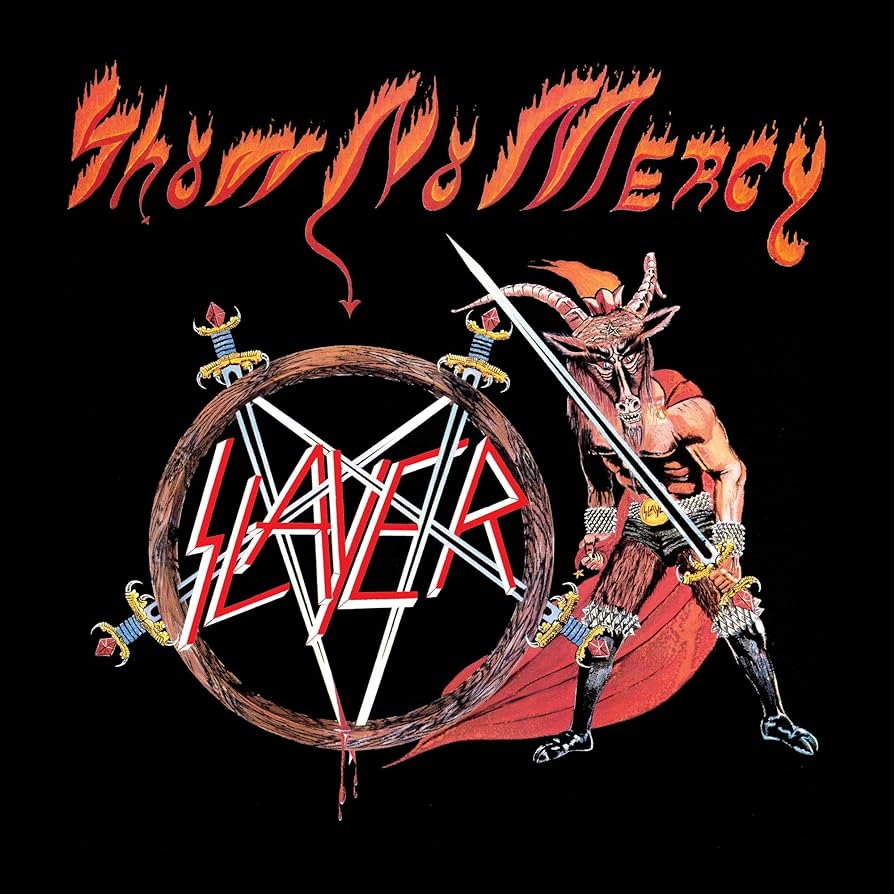 Show No Mercy - Slayer