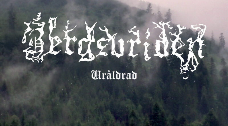 Uraldrad - Bergsvriden