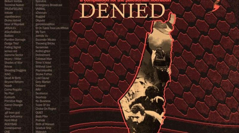 A Homeland Denied: A Compilation For The Palestinian Liberation