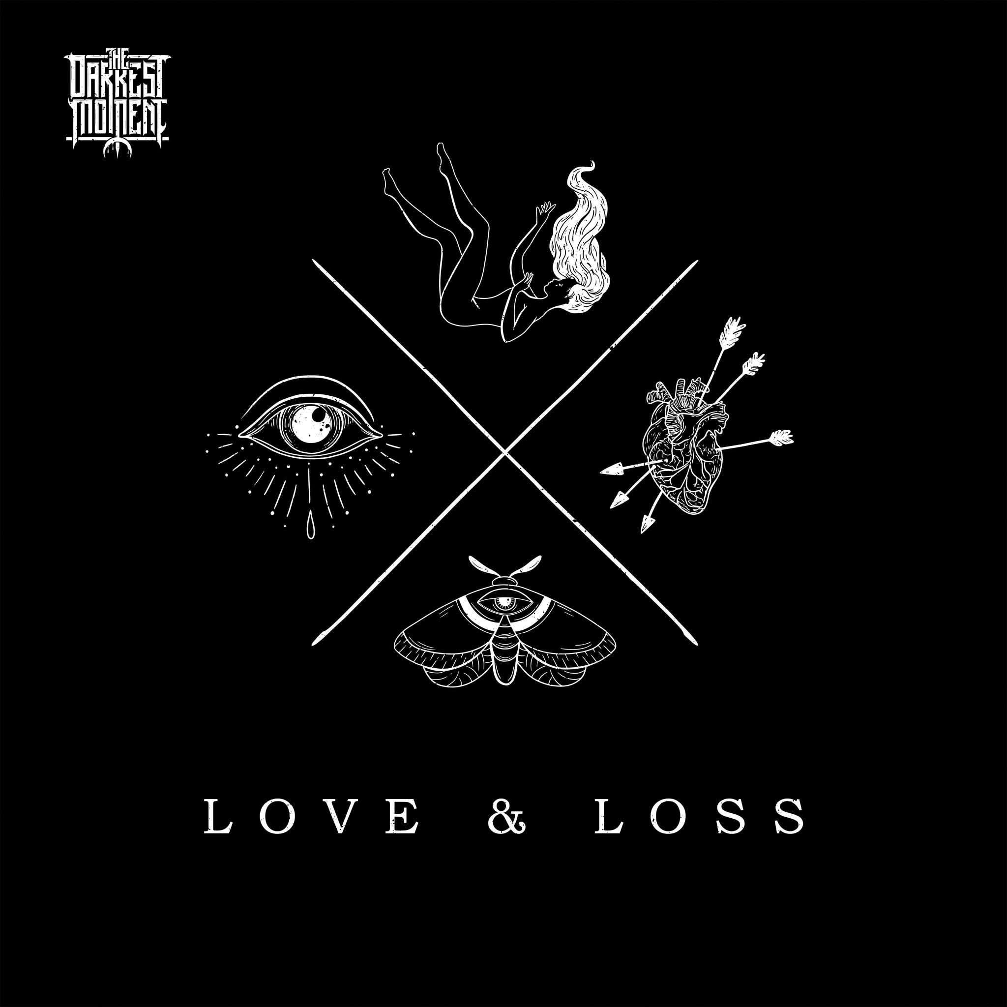 EP REVIEW: Love & Loss - The Darkest Moment - Distorted Sound Magazine