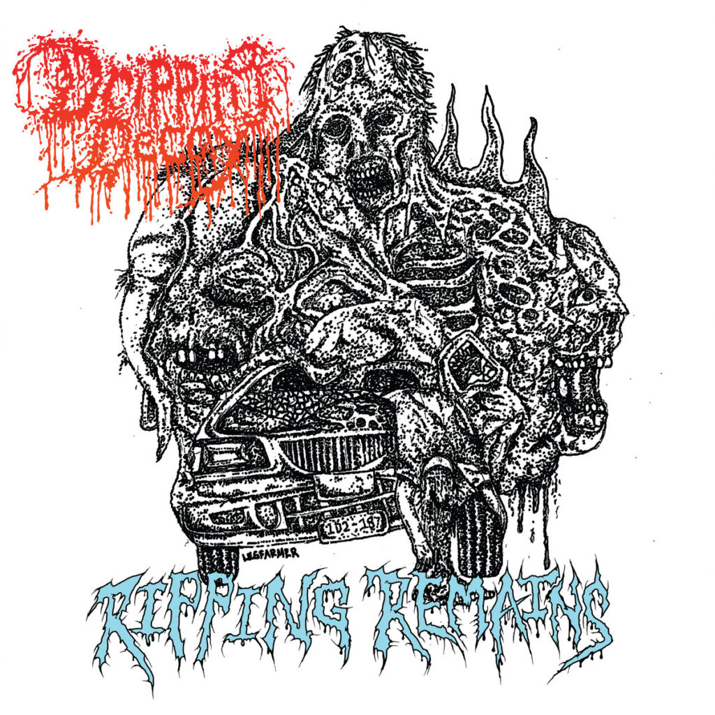 Ripping Remains - Dripping Decay