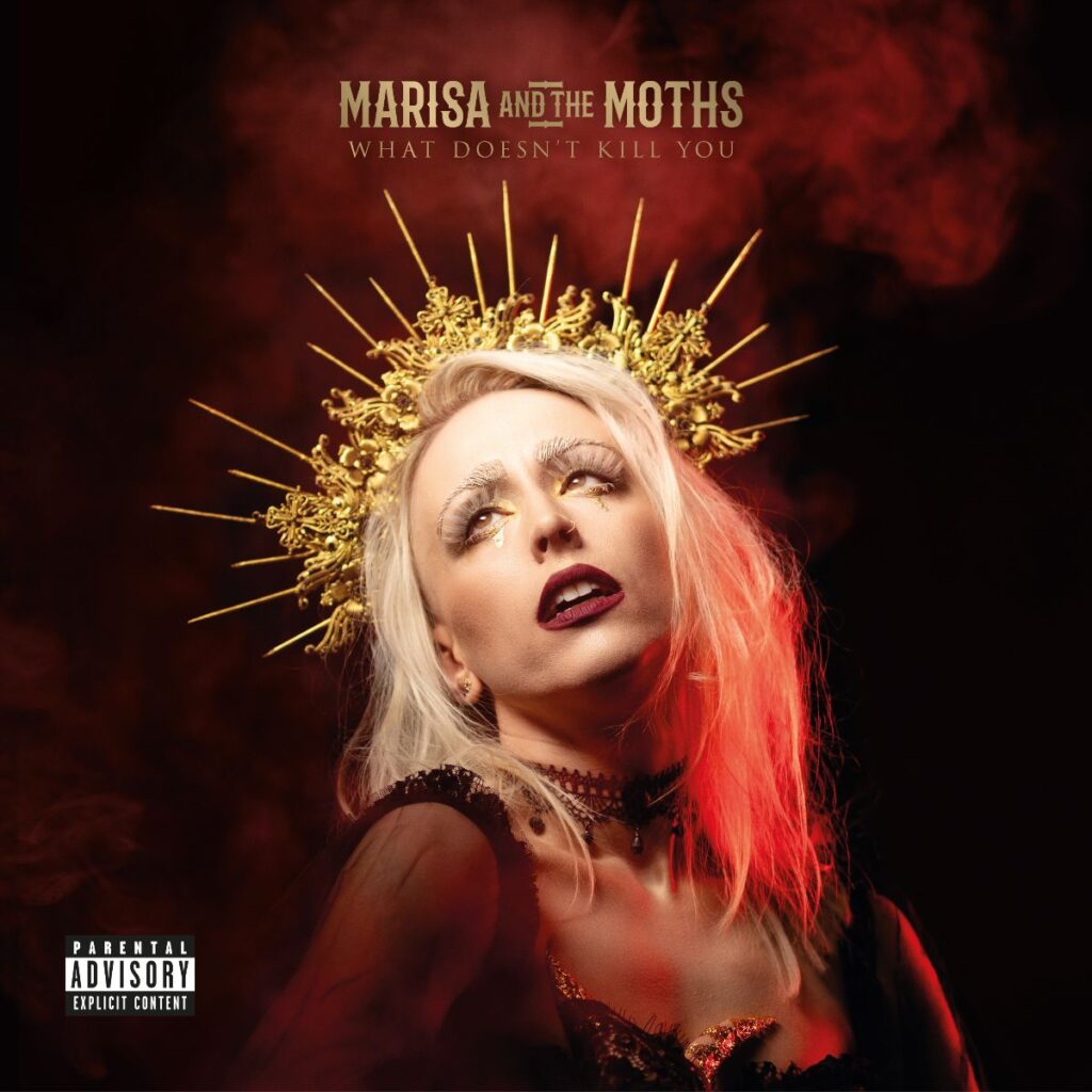 What Doesn't Kill You - Marisa And The Moths