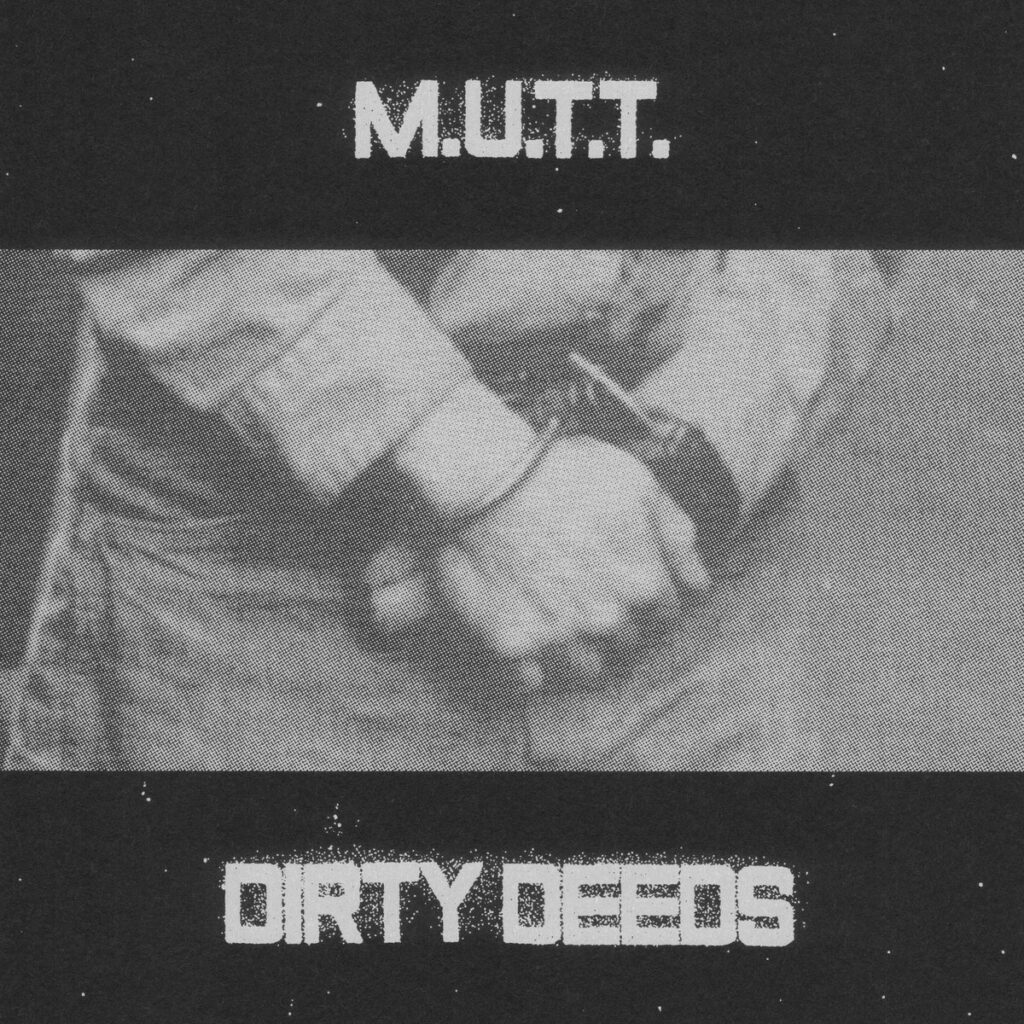 Dirty Deeds - M.U.T.T.