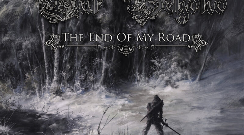 The End Of My Road - Far Beyond