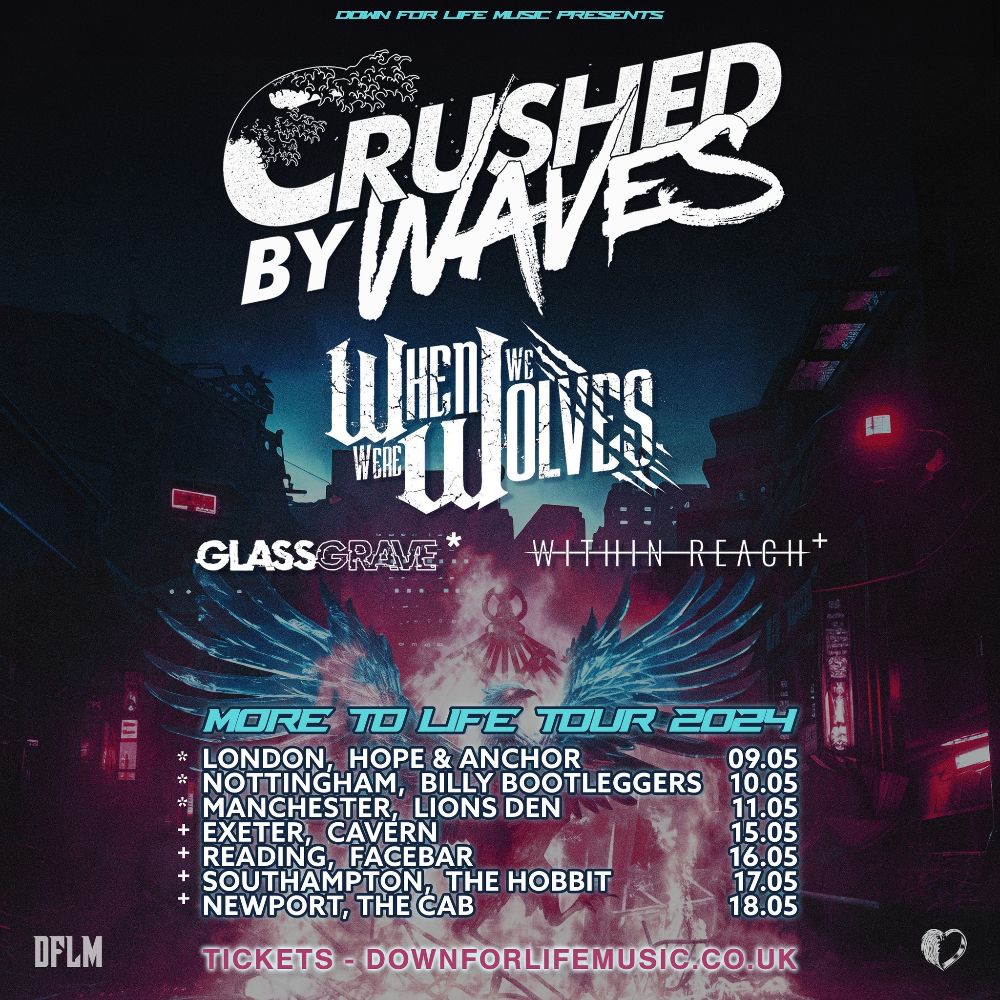 Crushed By Waves UK Tour 2024