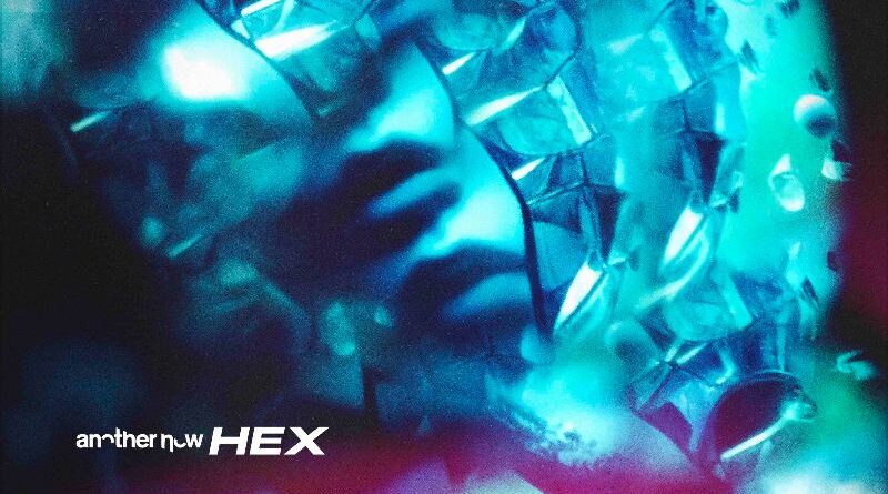 Hex - Another Now