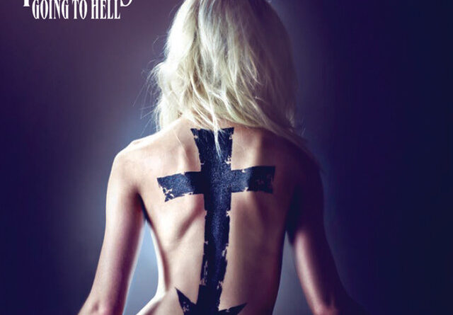 The Pretty Reckless - Going To Hell Album Cover