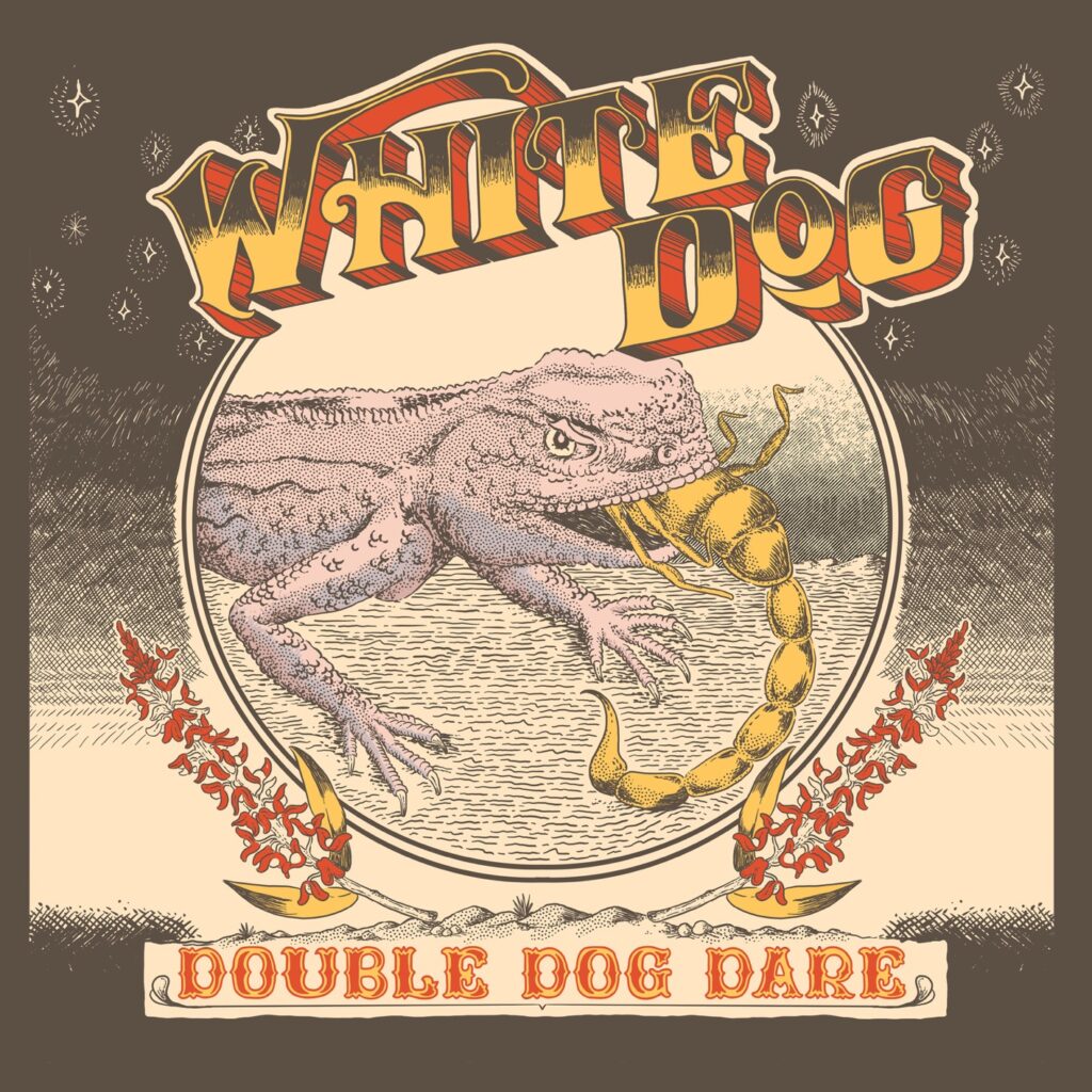 Double Dog Dare - White Dog
