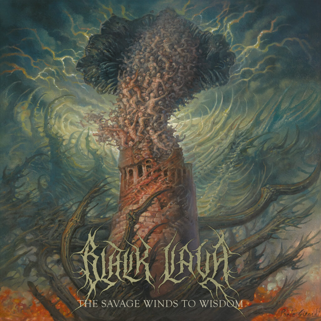 The Savage Winds To Wisdom - Black Lava