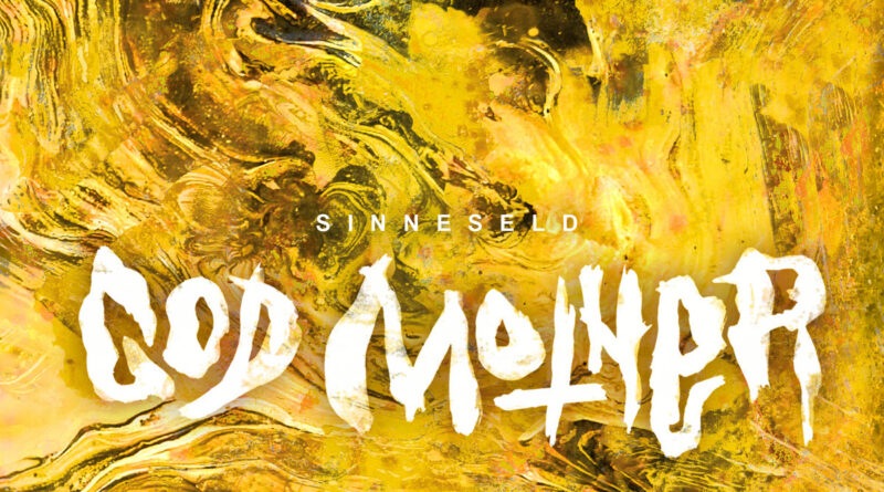 Sinneseld - God Mother