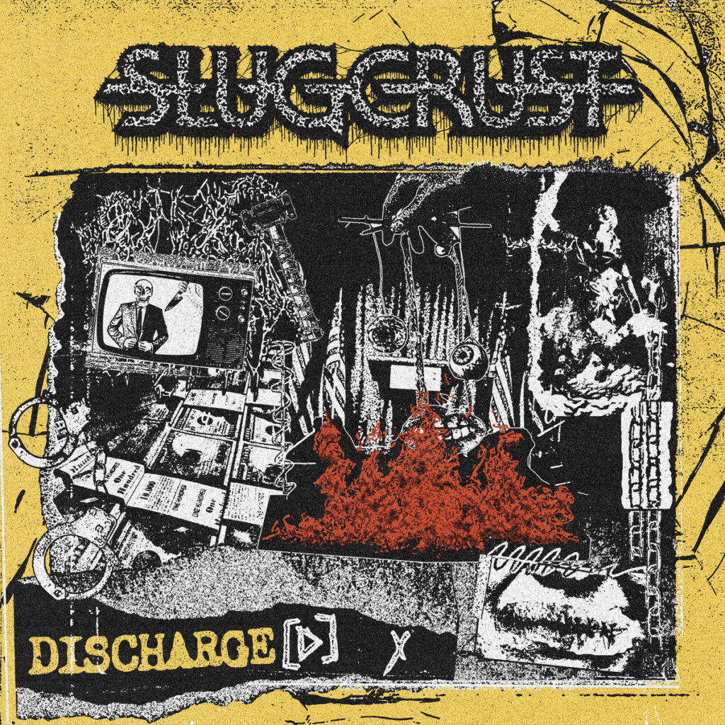 Discharge(d) - Slugcrust