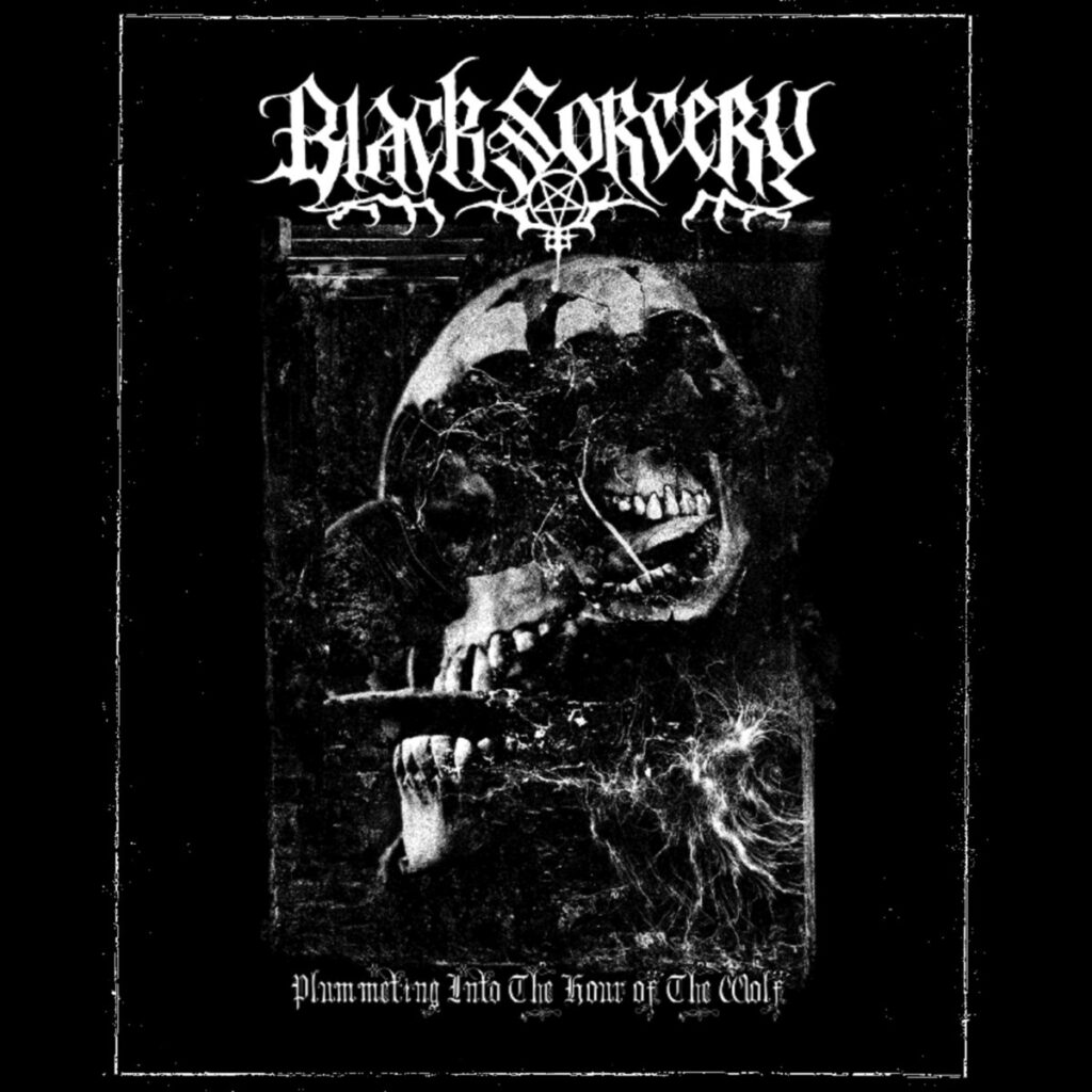 Plummeting Into The Hour Of The Wolf - Black Sorcery