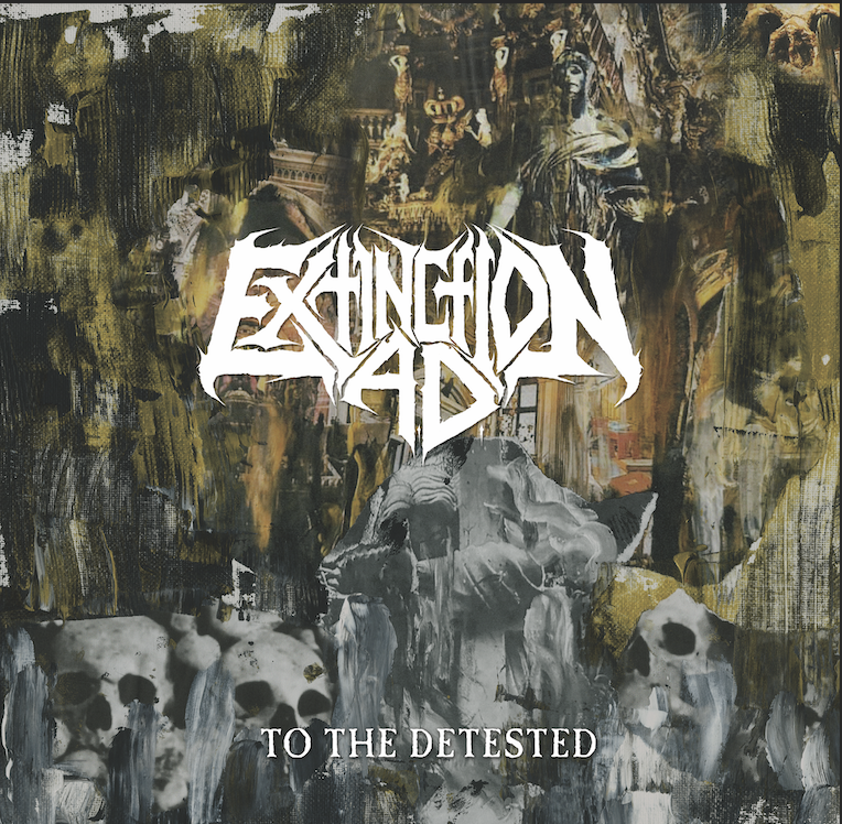 To The Detested - Extinction A.D.