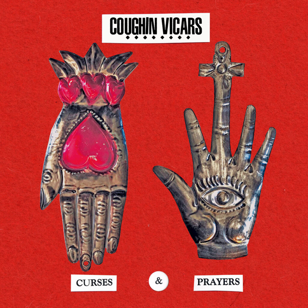 Curses & Prayers - Coughin Vicars