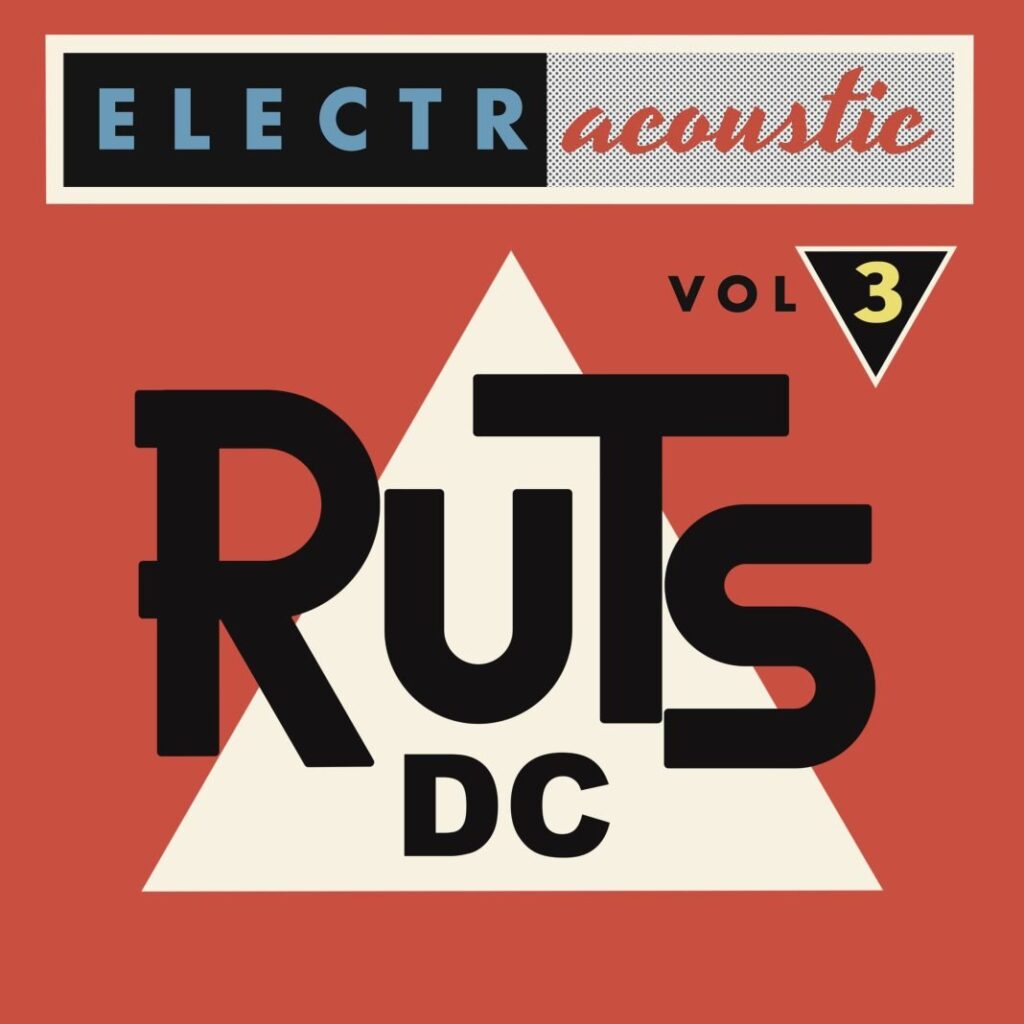 ELECTRAcoustic Vol 3 - Ruts DC