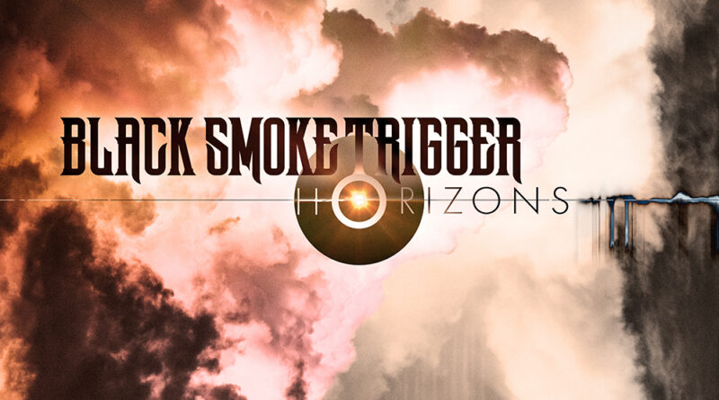 Horizons - Black Smoke Trigger