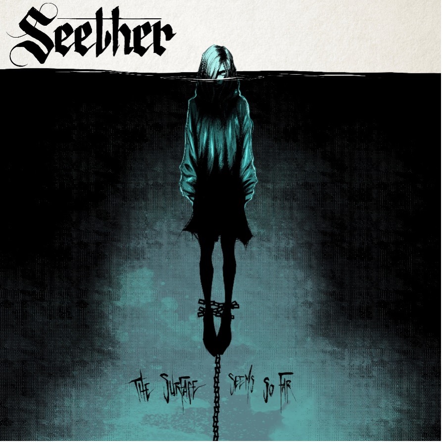 The Surface Seems So Far - Seether