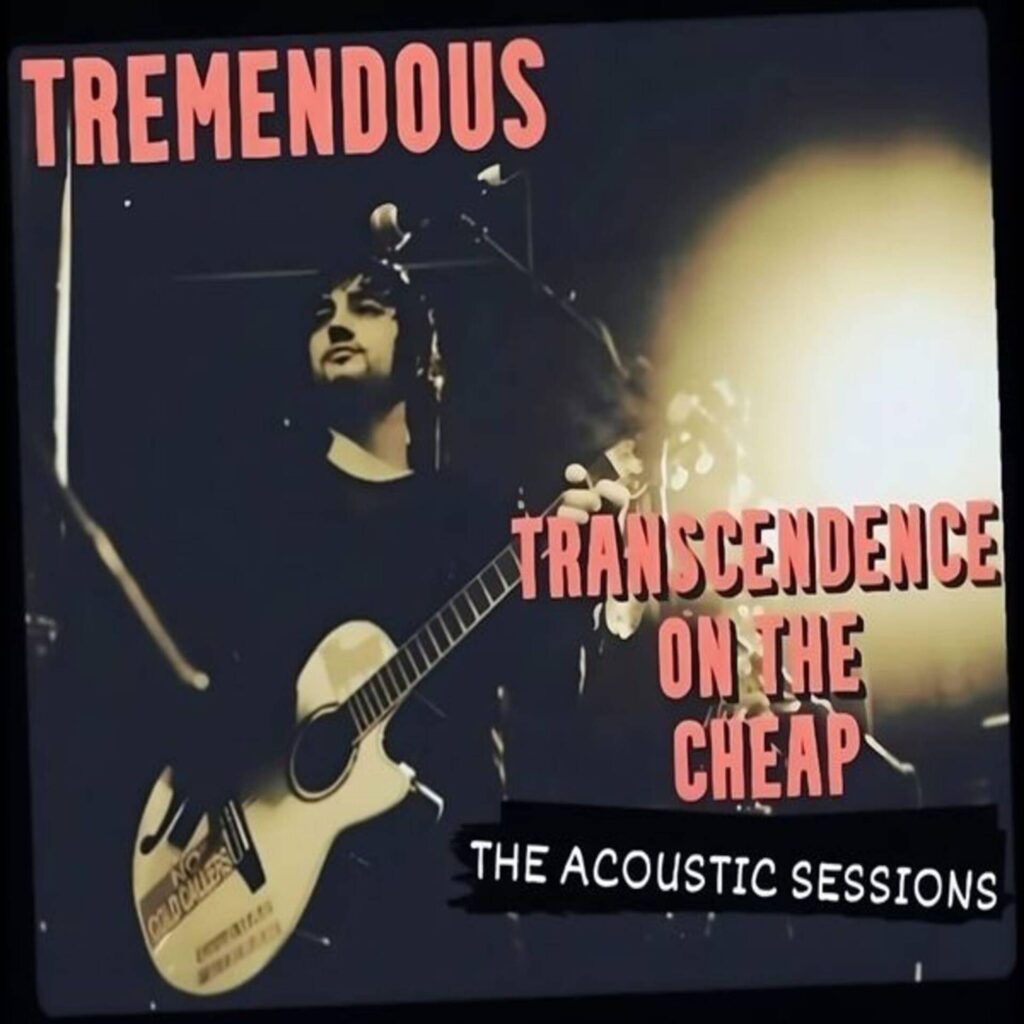 Transcendence On The Cheap - Tremendous