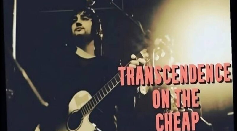 Transcendence On The Cheap - Tremendous