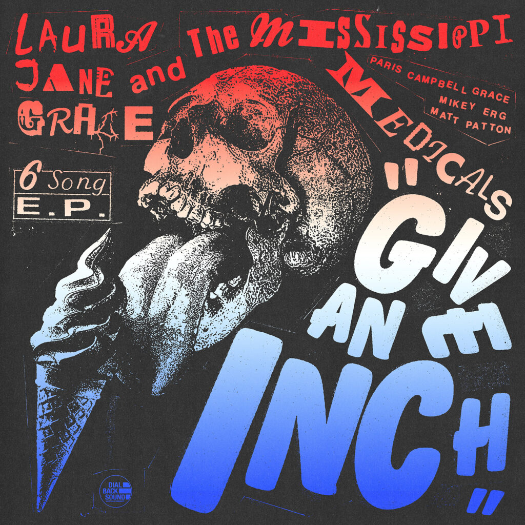 Give An Inch - Laura Jane Grace & The Mississippi Medicals