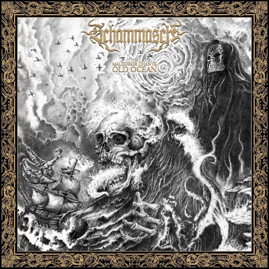 The Maldoror Chants Old Ocean - Schammasch