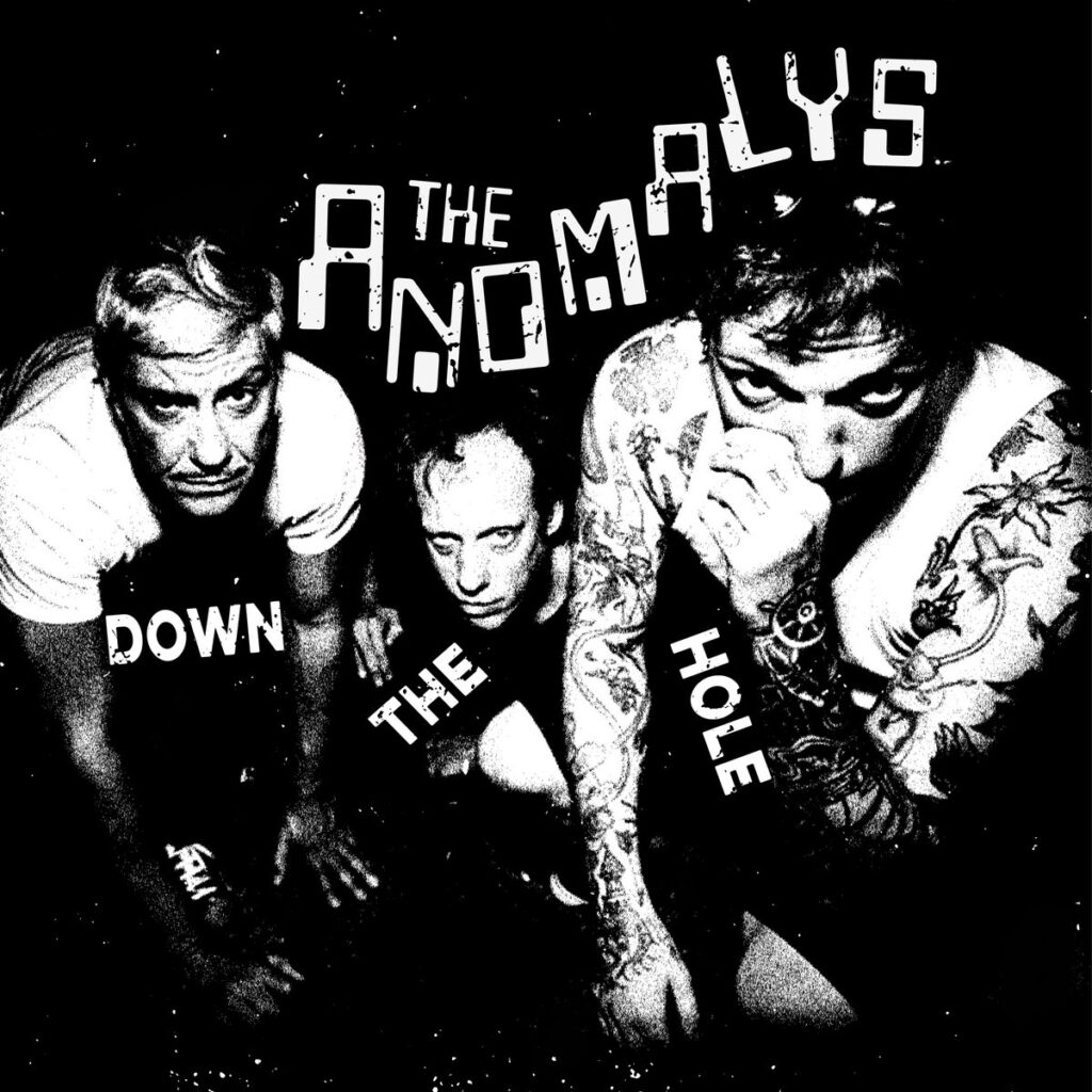 Down The Hole - The Anomalys