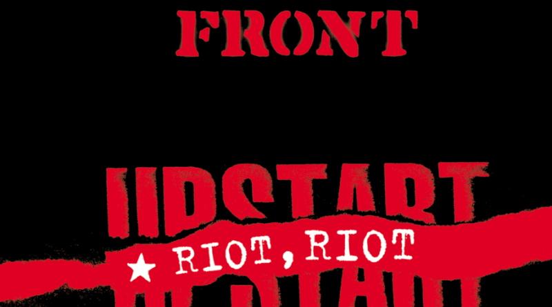 Riot, Riot, Upstart - Agnostic Front