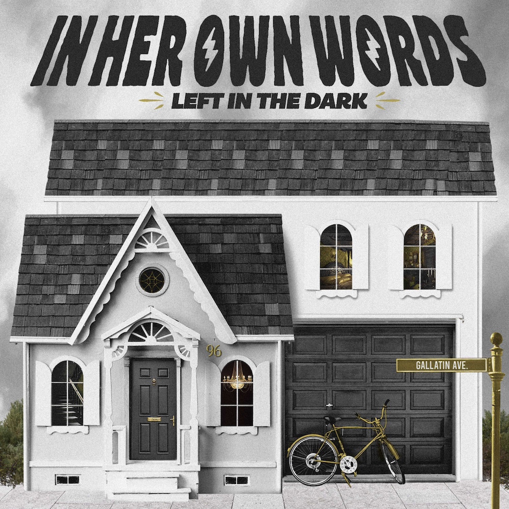 Left In The Dark - In Her Own Words