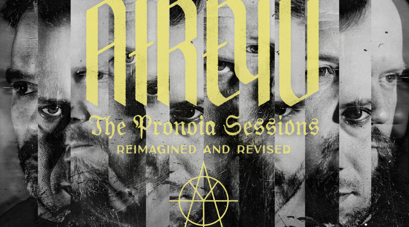 The Pronoia Sessions - Atreyu