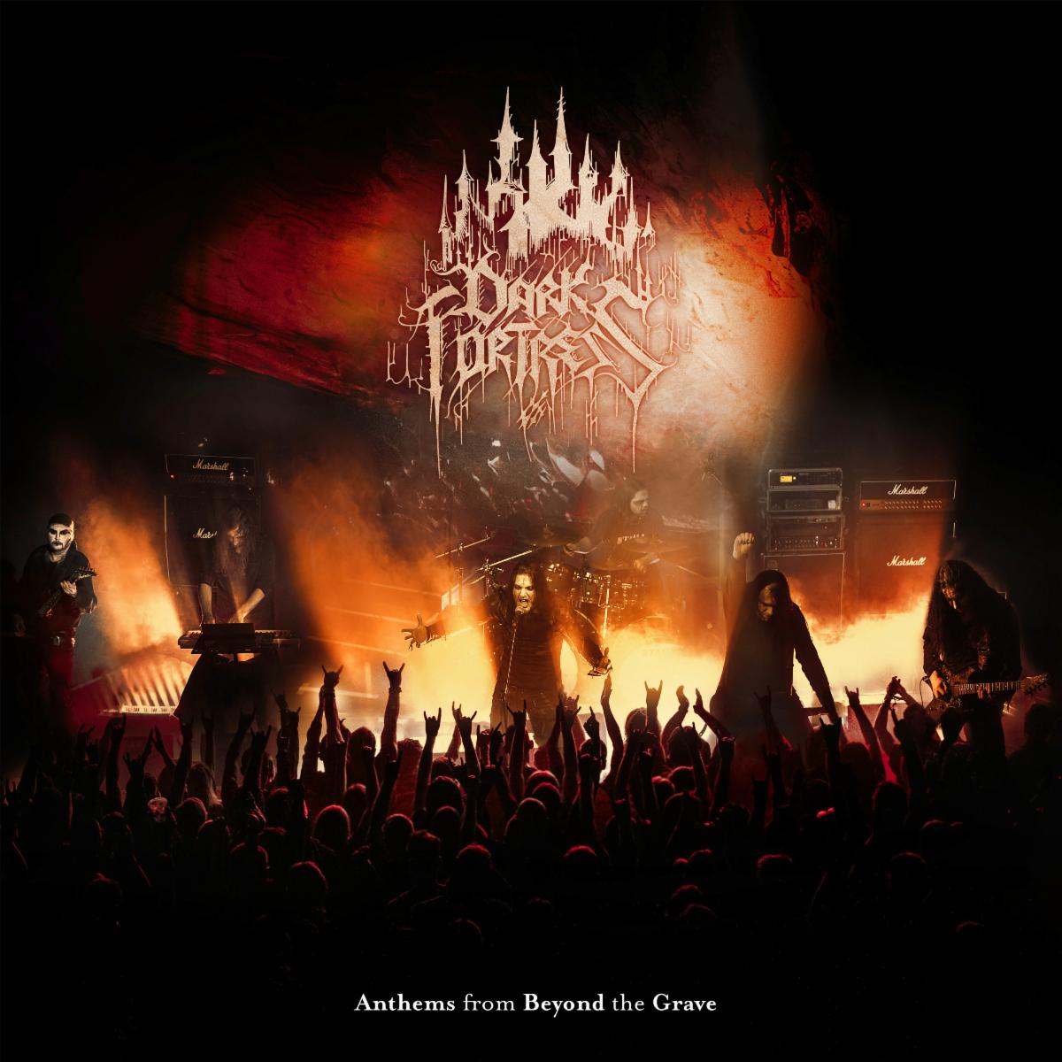 Anthems From Beyond The Grave - Dark Fortress