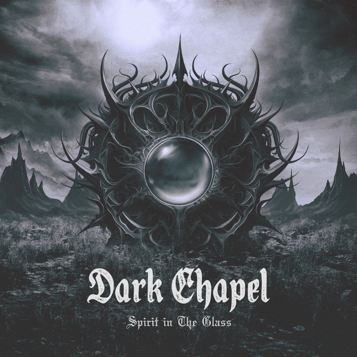 Spirit In The Glass - Dark Chapel