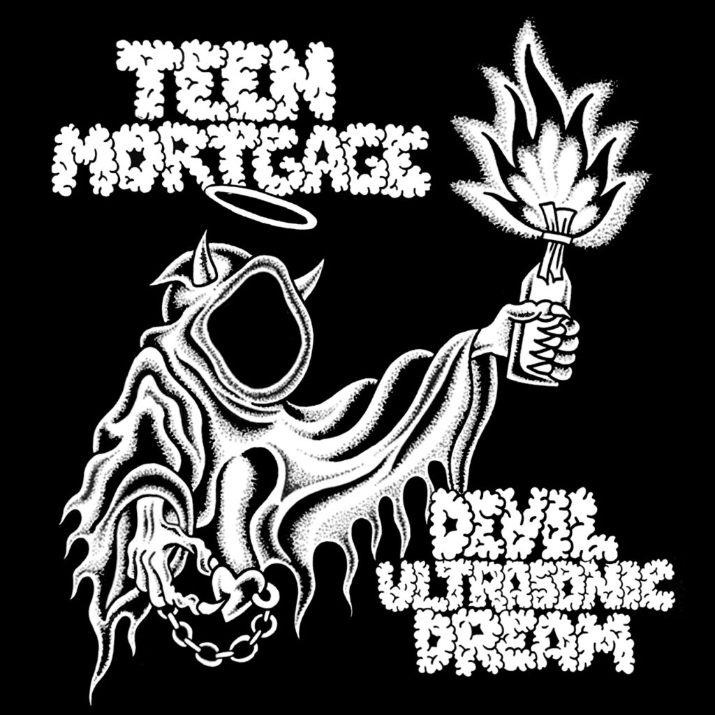 Devil Ultrasonic Dream - Teen Mortgage