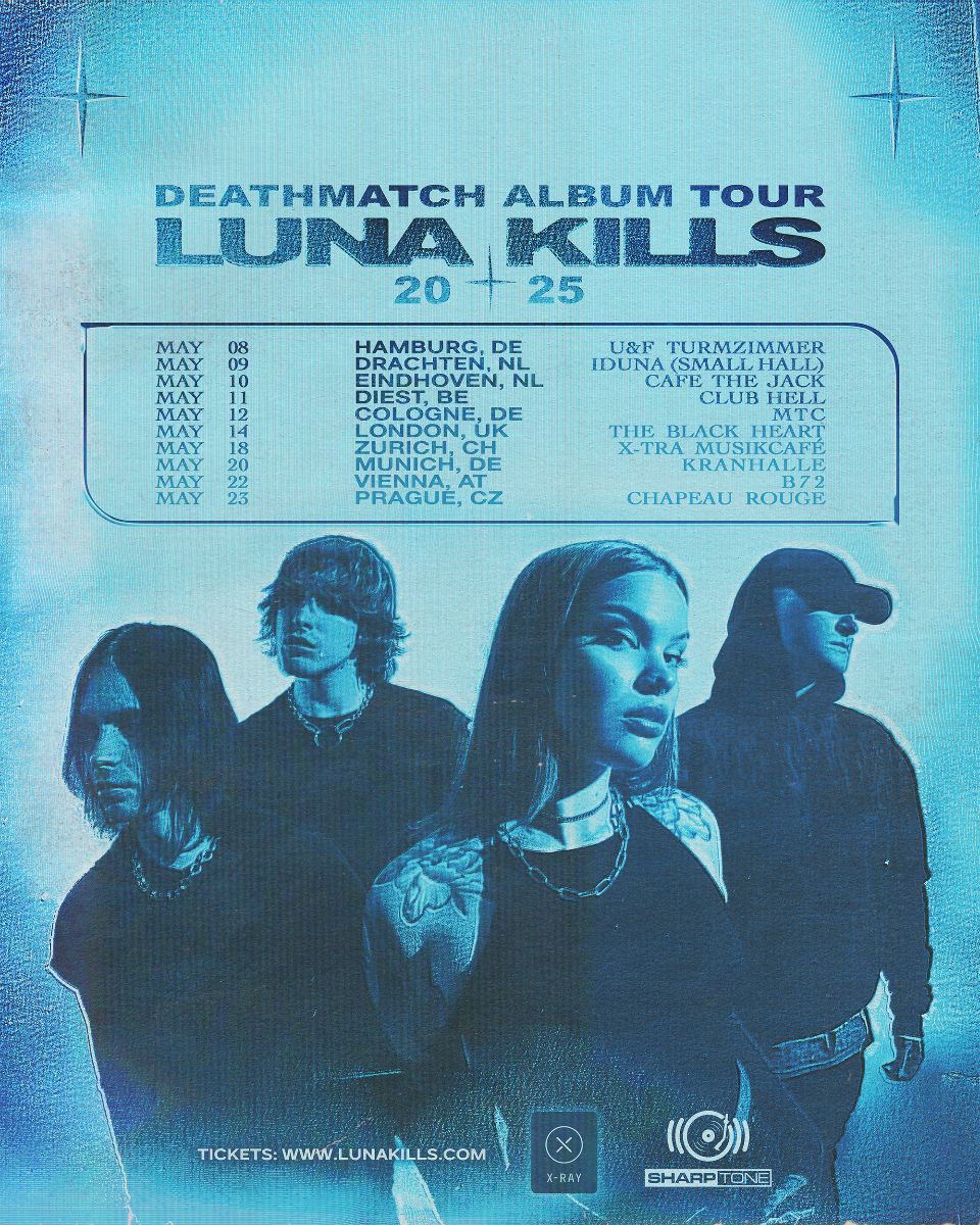 Luna Kills European Tour 2025
