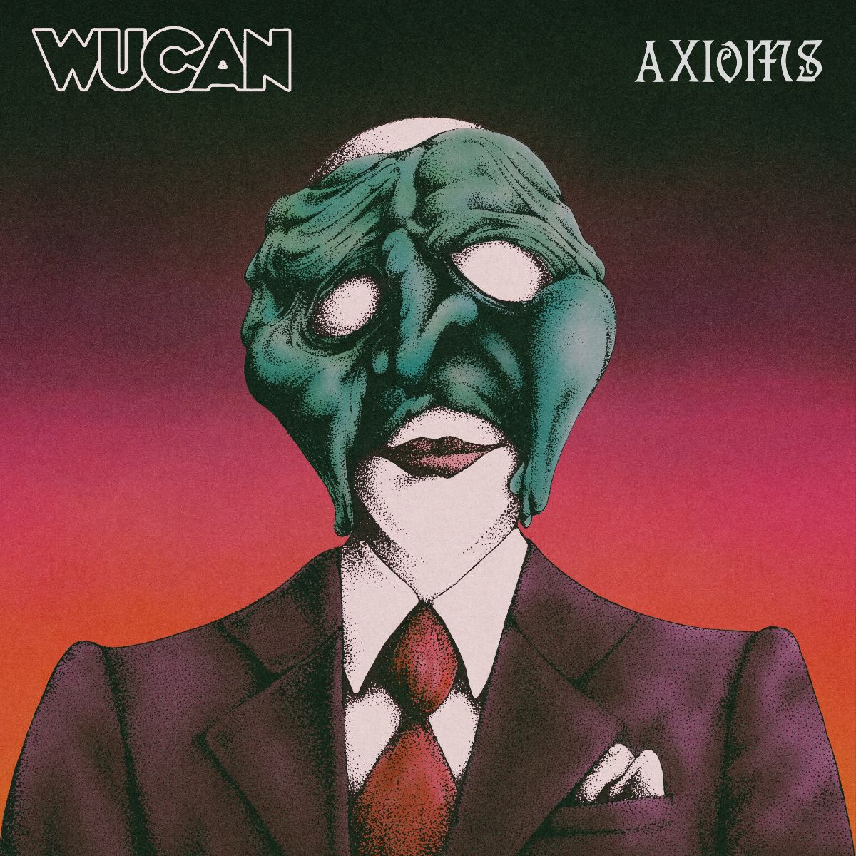 Axioms - Wucan