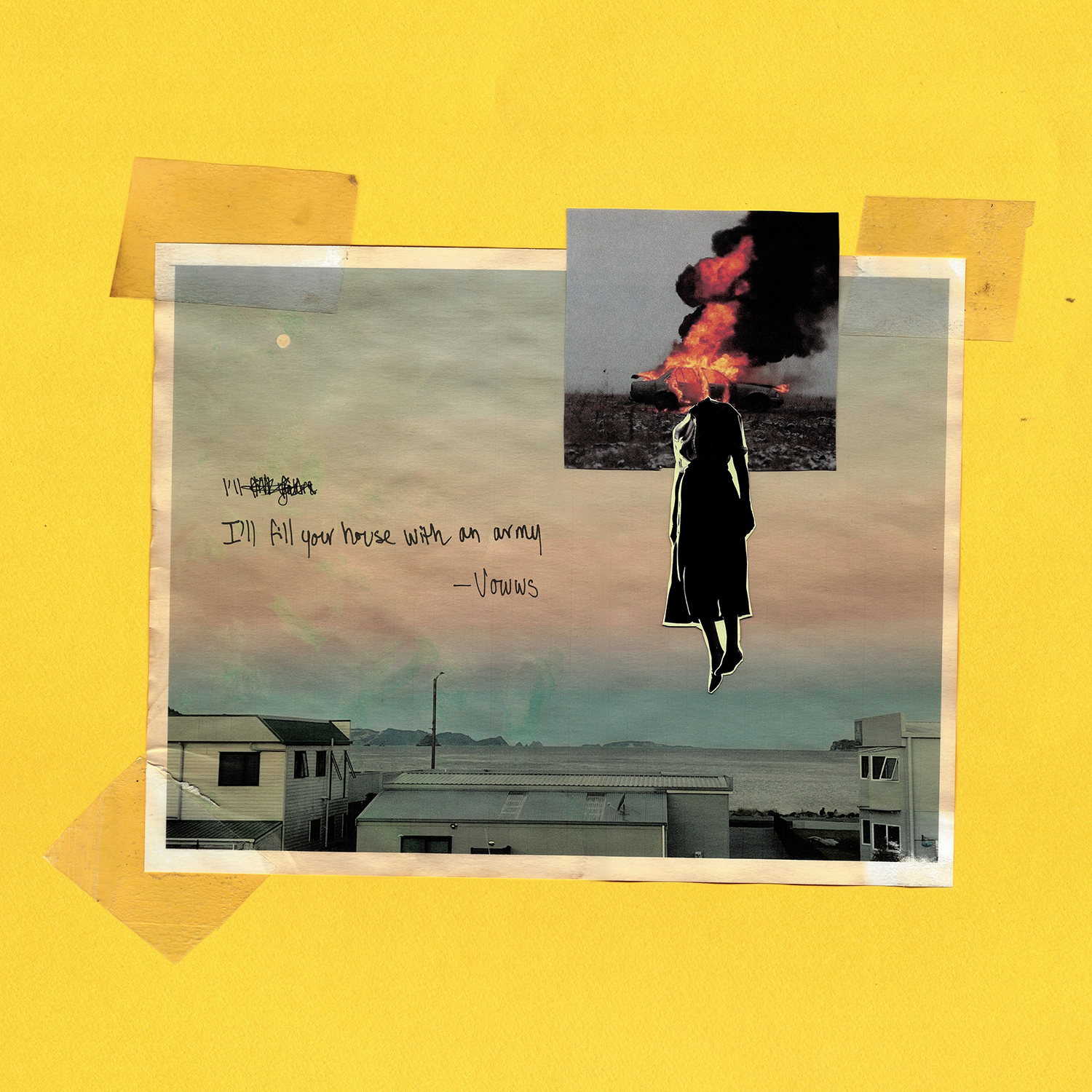 I'll Fill Your House With An Army - VOWWS