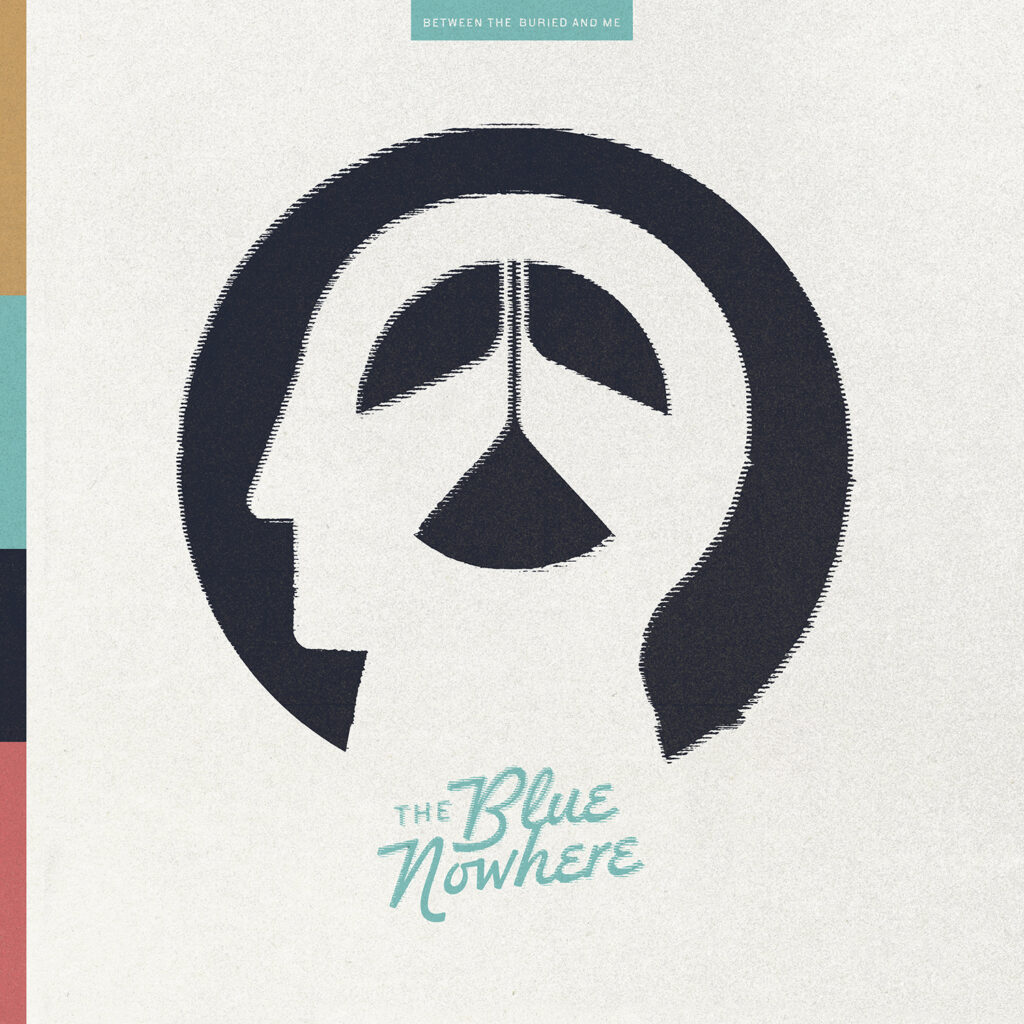 The Blue Nowhere - Between the Buried and Me