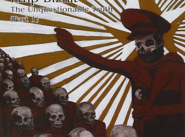 The Unquestionable Truth Part 1 - Limp Bizkit