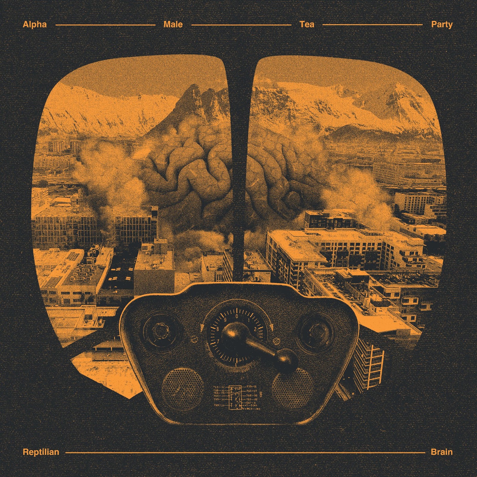 Reptilian Brain - Alpha Male Tea Party