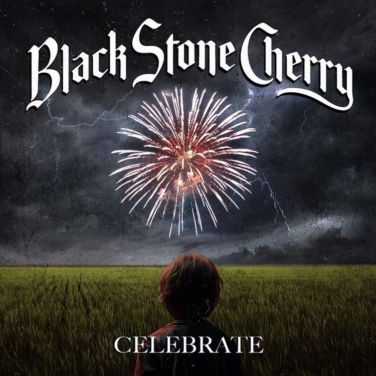 Celebrate - Black Stone Cherry