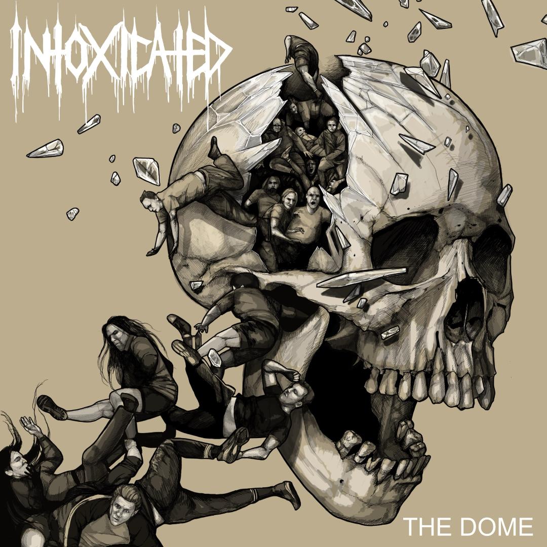 The Dome - Intoxicated