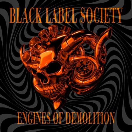 Engines Of Demolition - Black Label Society